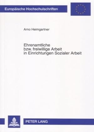 Seller image for Ehrenamtliche bzw. freiwillige Arbeit in Einrichtungen Sozialer Arbeit for sale by BuchWeltWeit Ludwig Meier e.K.