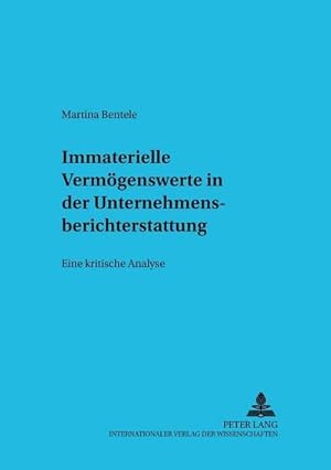 Seller image for Immaterielle Vermgenswerte in der Unternehmensberichterstattung for sale by BuchWeltWeit Ludwig Meier e.K.