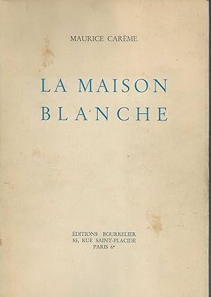 LA MAISON BLANCHE