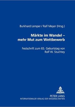 Imagen del vendedor de Mrkte im Wandel - mehr Mut zu Wettbewerb a la venta por BuchWeltWeit Ludwig Meier e.K.