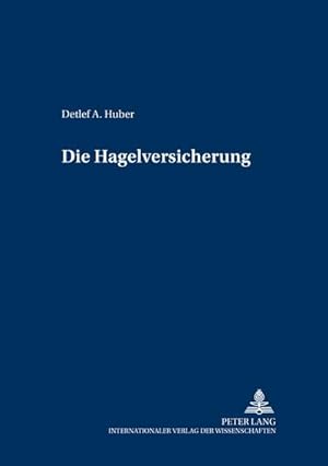 Seller image for Die Hagelversicherung for sale by BuchWeltWeit Ludwig Meier e.K.