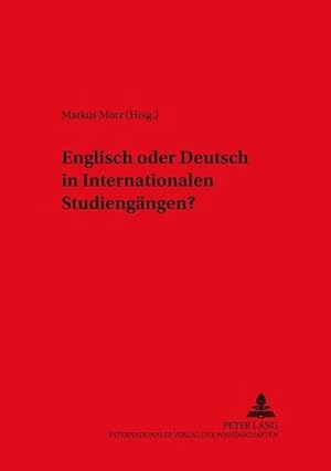 Immagine del venditore per Englisch oder Deutsch in Internationalen Studiengngen? venduto da BuchWeltWeit Ludwig Meier e.K.