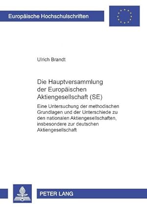 Bild des Verkufers fr Die Hauptversammlung der Europischen Aktiengesellschaft (SE) zum Verkauf von BuchWeltWeit Ludwig Meier e.K.