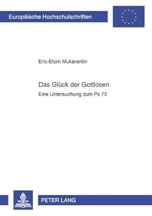 Seller image for Das Glck der Gottlosen for sale by BuchWeltWeit Ludwig Meier e.K.