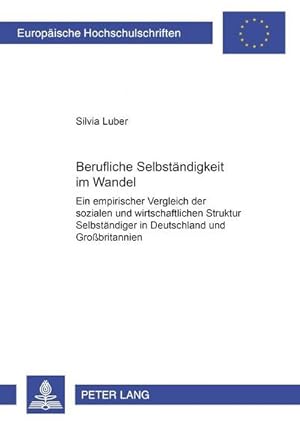 Bild des Verkufers fr Berufliche Selbstndigkeit im Wandel zum Verkauf von BuchWeltWeit Ludwig Meier e.K.