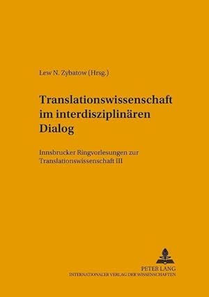 Immagine del venditore per Translationswissenschaft im interdisziplinren Dialog venduto da BuchWeltWeit Ludwig Meier e.K.