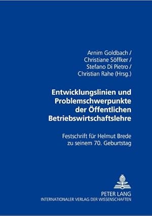 Imagen del vendedor de Entwicklungslinien und Problemschwerpunkte der ffentlichen Betriebswirtschaftslehre a la venta por BuchWeltWeit Ludwig Meier e.K.