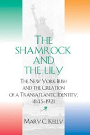 Immagine del venditore per The Shamrock and the Lily venduto da BuchWeltWeit Ludwig Meier e.K.