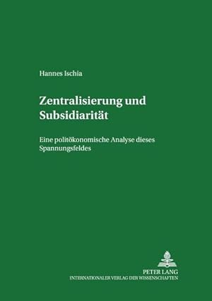 Image du vendeur pour Zentralisierung und Subsidiaritt mis en vente par BuchWeltWeit Ludwig Meier e.K.