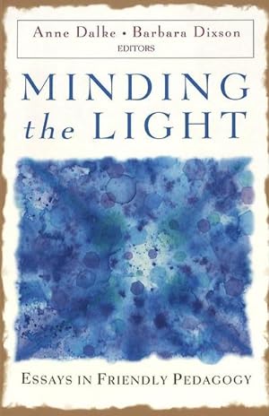 Imagen del vendedor de Minding the Light a la venta por BuchWeltWeit Ludwig Meier e.K.