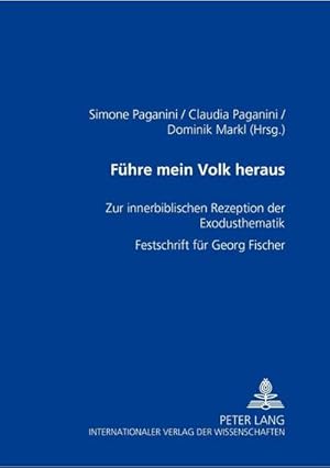 Image du vendeur pour Fhre mein Volk heraus mis en vente par BuchWeltWeit Ludwig Meier e.K.