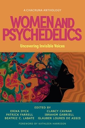 Immagine del venditore per Women and Psychedelics : Uncovering Hidden Voices venduto da GreatBookPricesUK