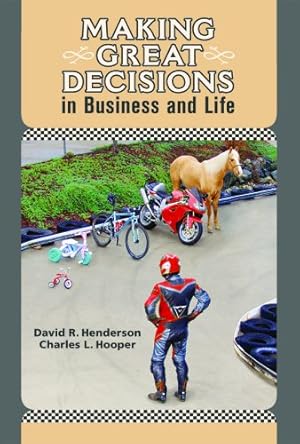 Imagen del vendedor de Making Great Decisions In Business And Life a la venta por Collectors' Bookstore