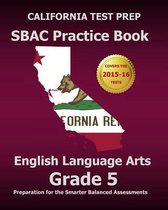 Imagen del vendedor de California Test Prep Sbac Practice Book English Language Arts Grade 5 a la venta por Collectors' Bookstore