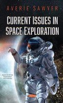 Seller image for Current Issues in Space Exploration for sale by Collectors' Bookstore