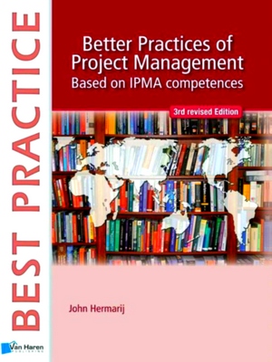 Seller image for Better Practices of Project Management Based on Ipma Competences for sale by Collectors' Bookstore