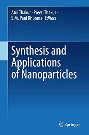 Seller image for Synthesis And Applications Of Nanoparticles for sale by Collectors' Bookstore