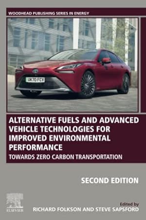 Immagine del venditore per Alternative Fuels and Advanced Vehicle Technologies for Improved Environmental Performance venduto da Collectors' Bookstore