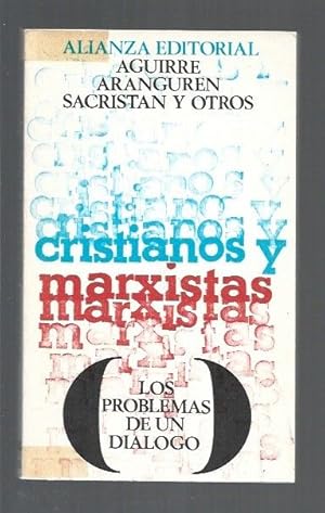 Imagen del vendedor de CRISTIANOS Y MARXISTAS. LOS PROBLEMAS DE UN DIALOGO a la venta por Desvn del Libro / Desvan del Libro, SL