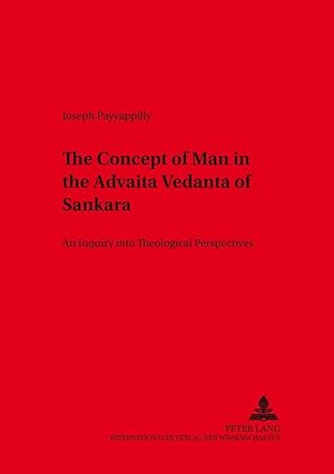 Bild des Verkufers fr The Concept of Man in the Advaita Vedanta of Sankara zum Verkauf von moluna