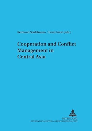 Bild des Verkufers fr Cooperation and Conflict Management in Central Asia zum Verkauf von moluna