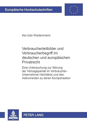 Seller image for Verbraucherleitbilder und Verbraucherbegriff im deutschen und europaeischen Privatrecht for sale by moluna