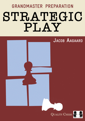 Bild des Verkufers fr Grandmaster Preparation: Strategic Play (Paperback or Softback) zum Verkauf von BargainBookStores