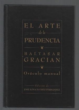 Imagen del vendedor de ARTE DE LA PRUDENCIA - EL. ORACULO MANUAL a la venta por Desvn del Libro / Desvan del Libro, SL