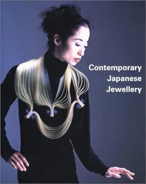 Seller image for Contemporary Japanese Jewellery for sale by WeBuyBooks