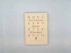 Bild des Verkufers fr Mainzer Wrterbuch. Karl Schramm zum Verkauf von Buchschloss
