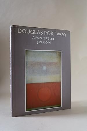 Image du vendeur pour Douglas Portway: A Painter's Life mis en vente par Andmeister Books