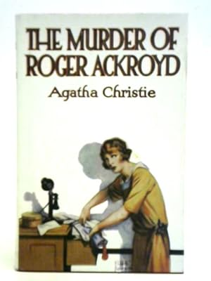 Seller image for The Murder of Roger Ackroyd for sale by World of Rare Books