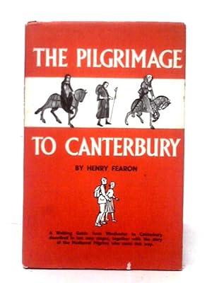 Seller image for The Pilgrimage To Canterbury for sale by World of Rare Books
