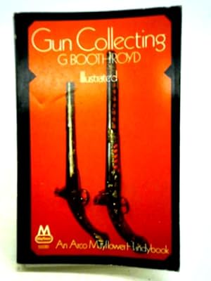 Imagen del vendedor de A Guide To Gun Collecting a la venta por World of Rare Books