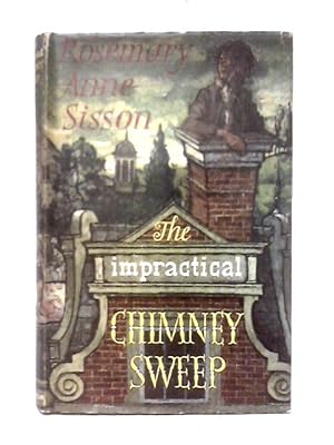 Imagen del vendedor de The Impractical Chimney-Sweep a la venta por World of Rare Books