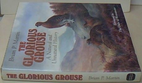 Immagine del venditore per The Glorious Grouse. A Natural and Unnatural History venduto da Librera La Candela