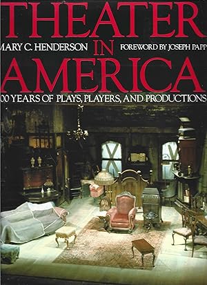 Seller image for Theater in America: 200 Years of Plays, Players, and Productions for sale by Warren Hahn