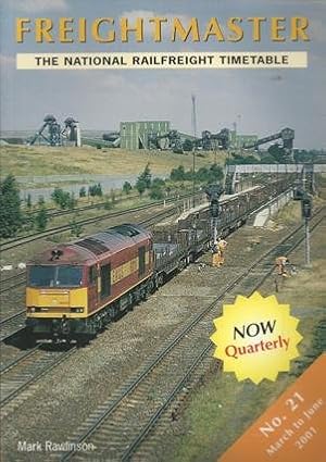 Image du vendeur pour Freightmaster - The National Railfreight Timetable No. 21 March to June 2001 mis en vente par WeBuyBooks