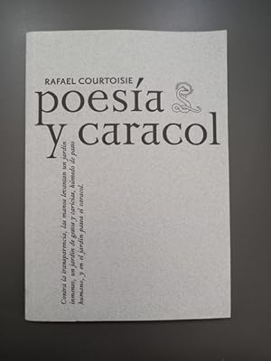Immagine del venditore per Poesa y caracol.- Courtoisie, Rafael. venduto da MUNDUS LIBRI- ANA FORTES