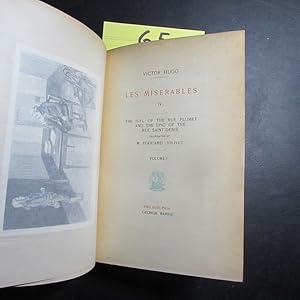 Image du vendeur pour The novels complete and unabridged of Victor Hugo - Les Miserables, IV: The idyl of the rue plumet and the epic ., Volume I mis en vente par Bookstore-Online