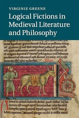 Image du vendeur pour Logical Fictions in Medieval Literature and Philosophy mis en vente par GreatBookPrices