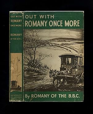 OUT WITH ROMANY ONCE MORE (First edition - second printing in wartime dustwrapper)