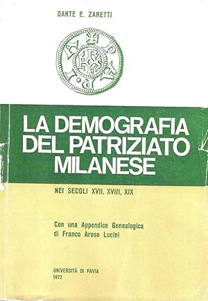 La demografia del patriziato milanese nel secoli XVII, XVIII, XIX