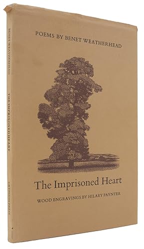 The Imprisoned Heart. Edited & introduced by Laurence Bright. Wood engravings by Hilary Paynter.