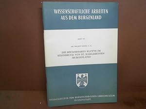 Die befahrbaren Klüfte im Steinbruch von St. Margarethen (Burgenland). (= Wissenschaftliche Arbei...