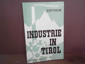 Industrie in Tirol.