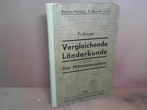 Verglecihende Länderkunde (Allgemeine Geographie). Mit einem Abschnitt Das Mittelmeergebiet.