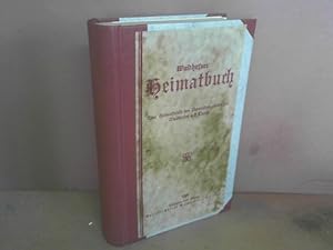 Waidhofner Heimatbuch. - Eine Heimatkunde des Verwaltungsbereiches Waidhofen a.d. Thaya.