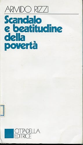 Seller image for Scandalo e beatitudine della povert for sale by Studio Bibliografico Viborada