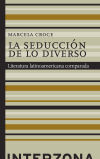 Imagen del vendedor de La seduccin de lo diverso. Literatura latinoamericana comparada a la venta por Agapea Libros